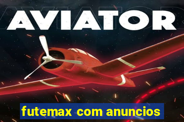 futemax com anuncios